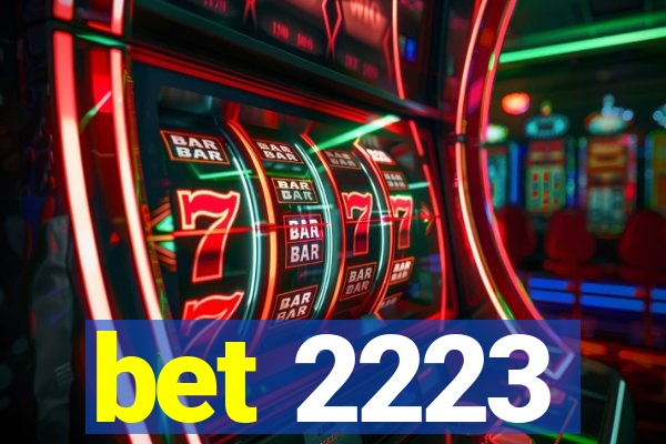 bet 2223