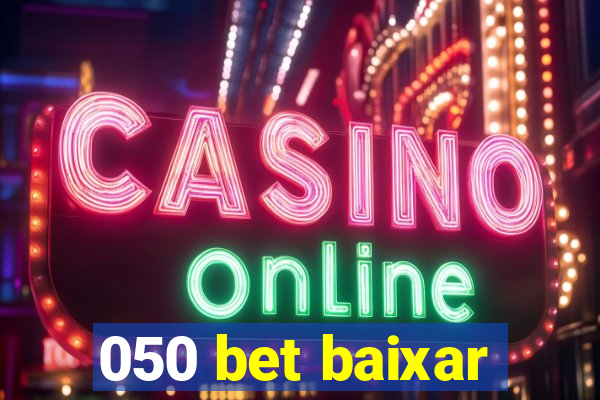 050 bet baixar