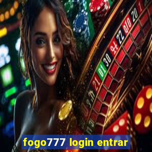 fogo777 login entrar