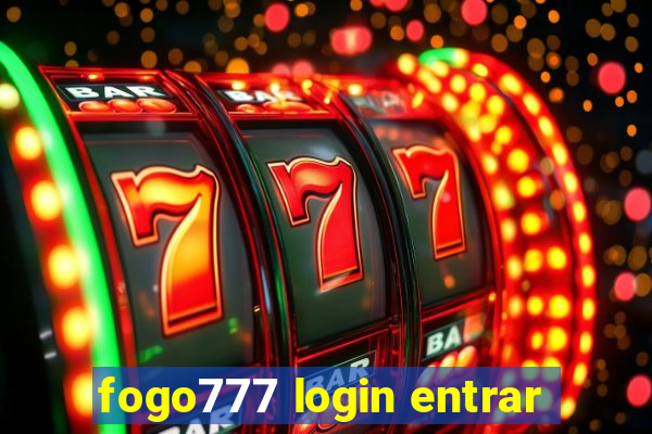 fogo777 login entrar