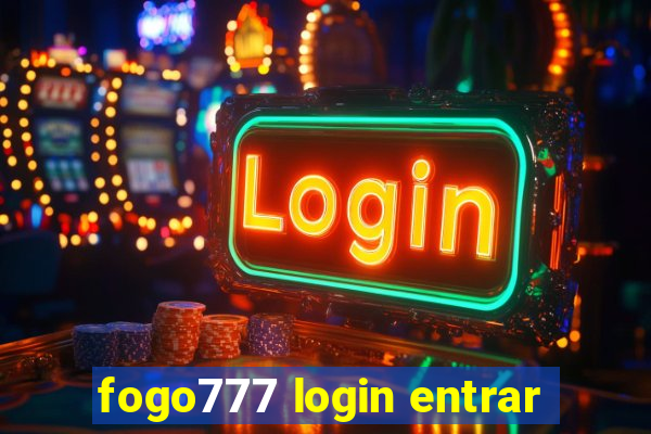 fogo777 login entrar