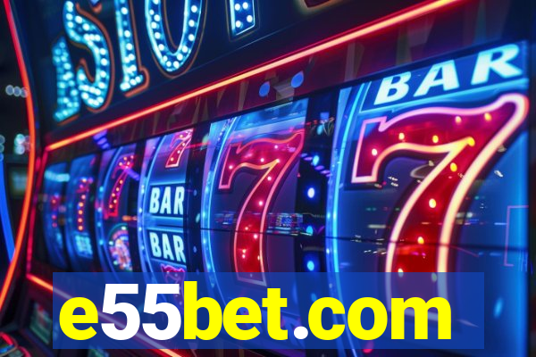 e55bet.com