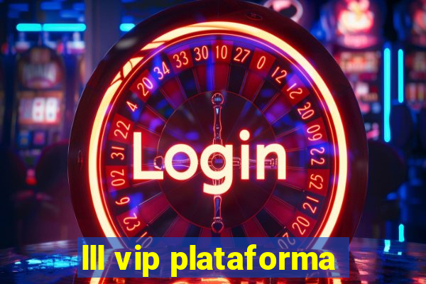 lll vip plataforma