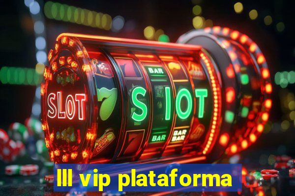 lll vip plataforma