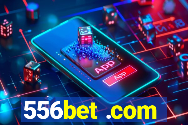 556bet .com