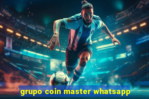 grupo coin master whatsapp