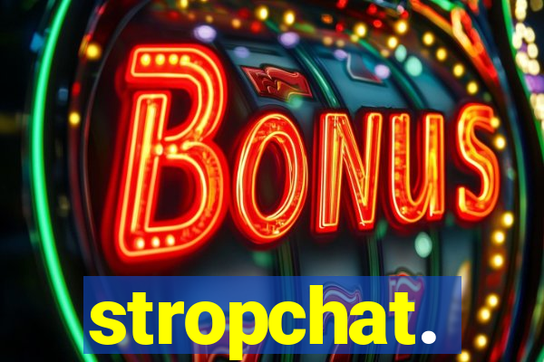 stropchat.