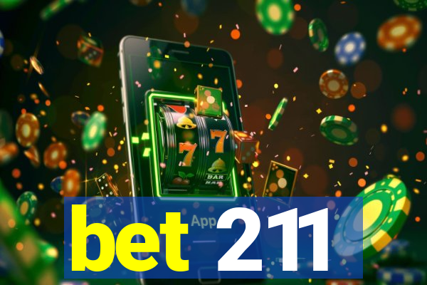 bet 211