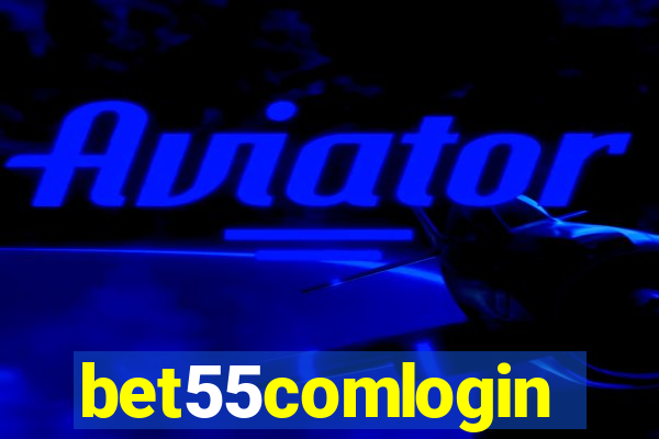 bet55comlogin