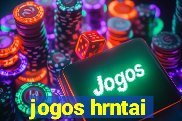 jogos hrntai