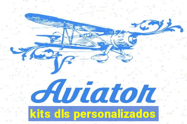 kits dls personalizados