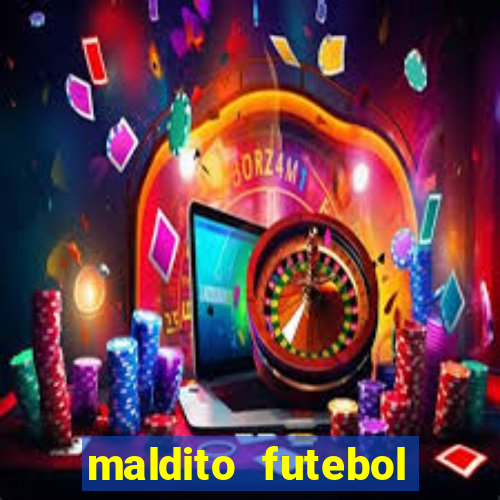 maldito futebol clube dublado download