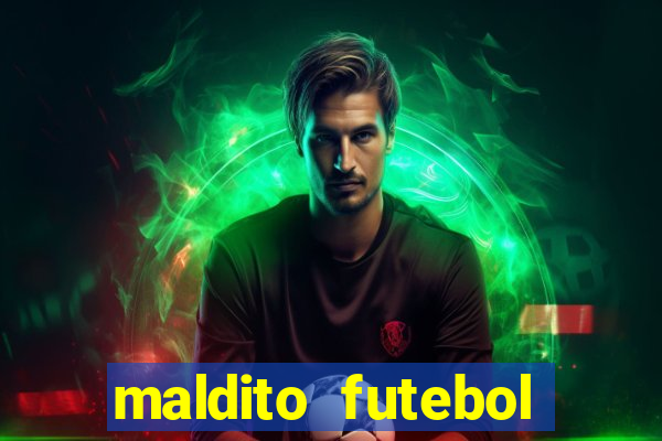 maldito futebol clube dublado download