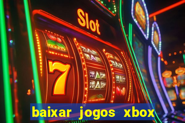 baixar jogos xbox 360 rgh torrent