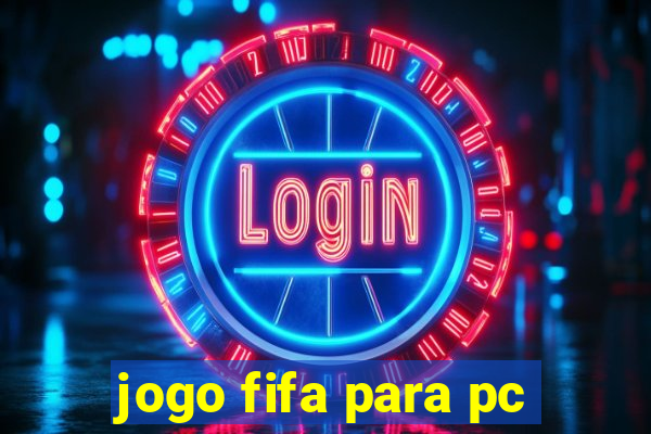 jogo fifa para pc