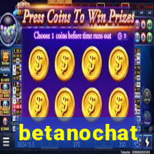 betanochat