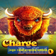 jogo roleta russa online