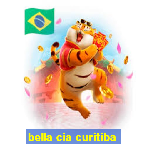 bella cia curitiba