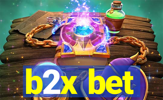 b2x bet