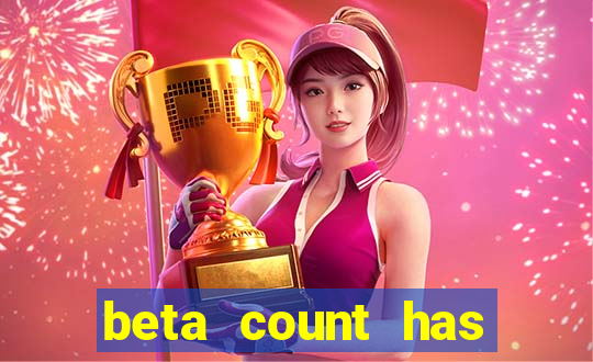 beta count has changed pt br