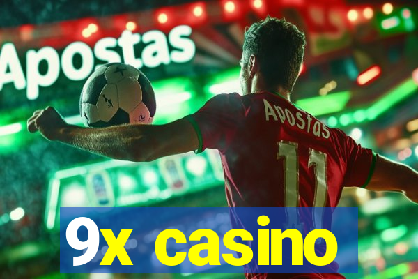 9x casino