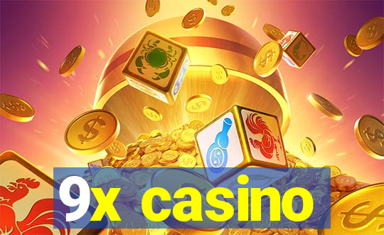 9x casino