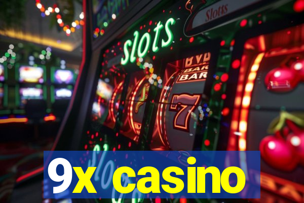 9x casino