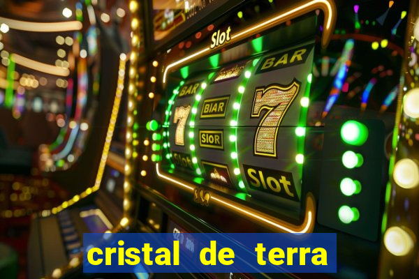 cristal de terra stardew valley