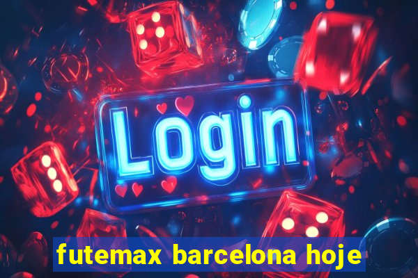 futemax barcelona hoje