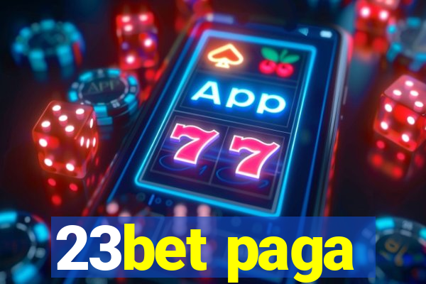 23bet paga