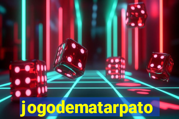 jogodematarpato