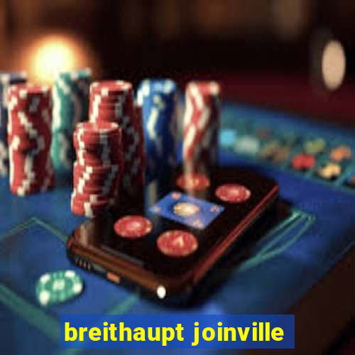 breithaupt joinville