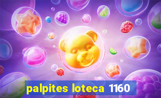 palpites loteca 1160