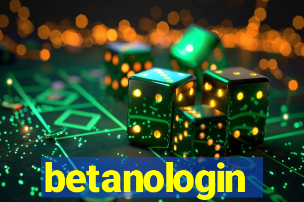 betanologin