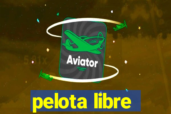 pelota libre