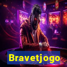 Bravetjogo