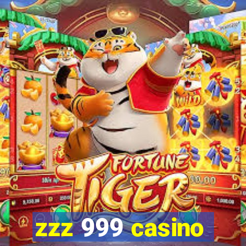 zzz 999 casino