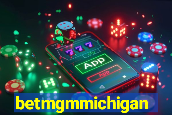 betmgmmichigan