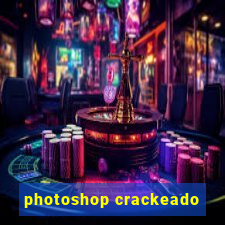 photoshop crackeado