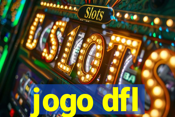 jogo dfl