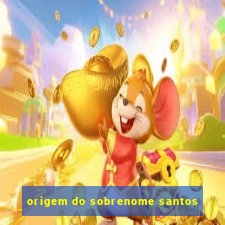 origem do sobrenome santos