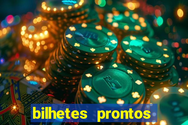 bilhetes prontos futebol para hoje