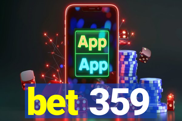 bet 359