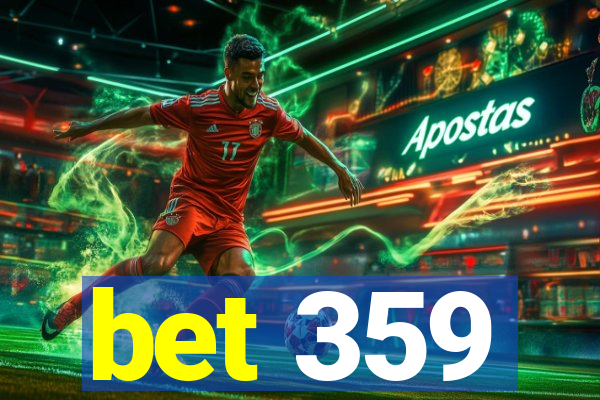 bet 359