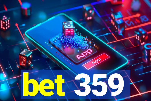 bet 359