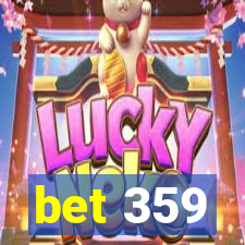 bet 359