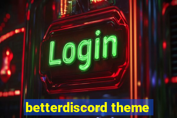 betterdiscord theme