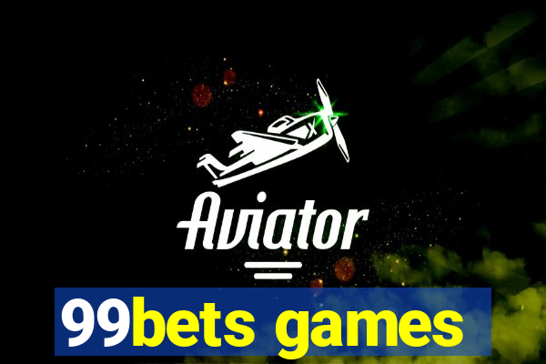 99bets games