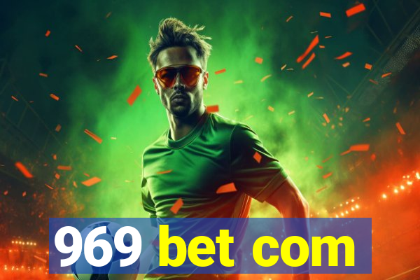 969 bet com