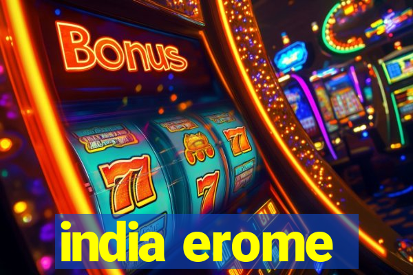 india erome